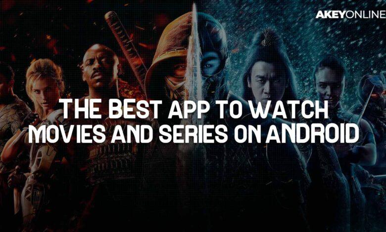 The best app to watch movies and serie