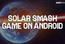 Solar Smash Simulator Game on Android