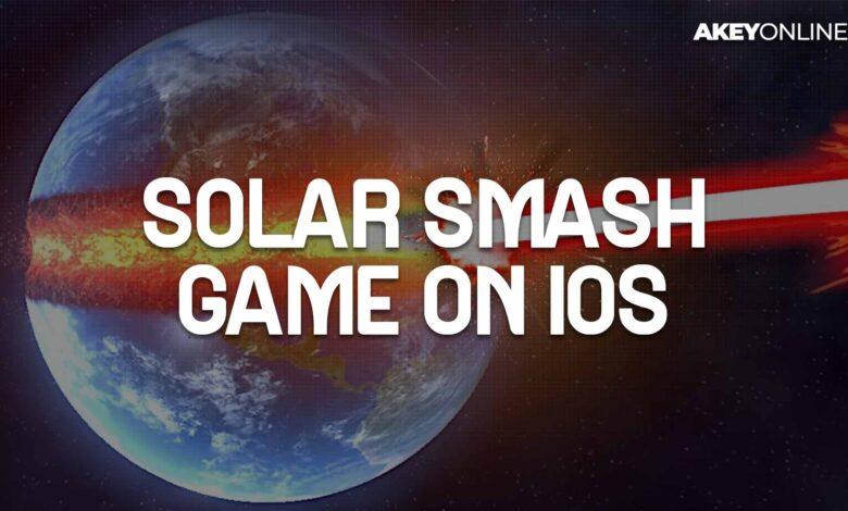 Solar Smash Simulator Game on IOS